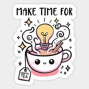 Make Time for Creativi-tea Sticker